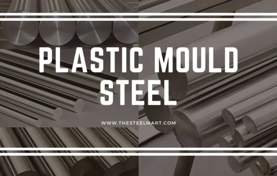Premium Plastic Mould Steel Supplier in India – Steel Mart